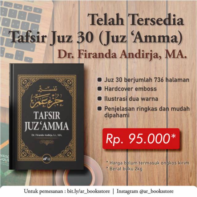 Tafsir Juz 30 (Juz 'Amma) karya Dr. Firanda Andirja, MA.