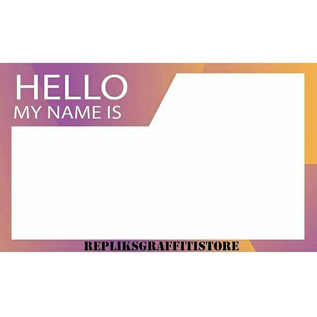 

STIKER HELLO MY NAME IS