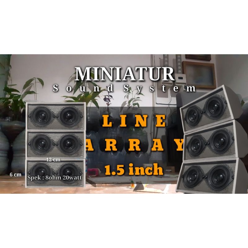 speaker pasif . MINIATUR SOUND SYSTEM Line Array 1.5inch (Pasif) 2x20watt