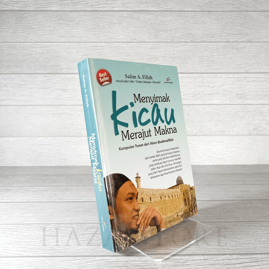 Buku Menyimak Kicau Merajut Makna - Salim A. Fillah - Pro U Media 100% Original