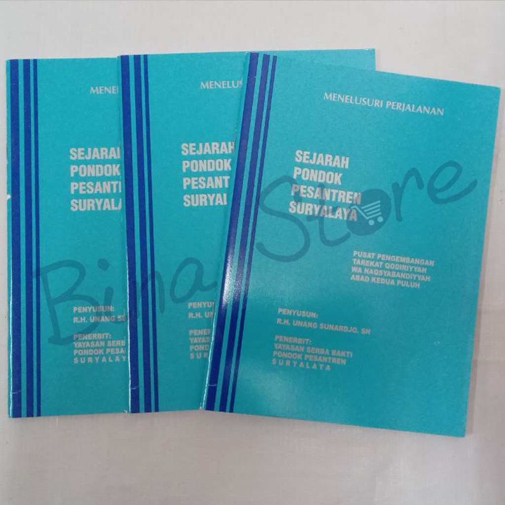 BUKU SEJARAH PONTREN SURYALAYA TASIKMALAYA | ABAH ANOM ABAH SEPUH
