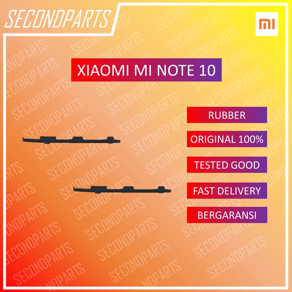 KARET RUBBER PENJEPIT ON OFF VOLUME TOMBOL LUAR XIAOMI MI NOTE 10 / MI NOTE 10 PRO