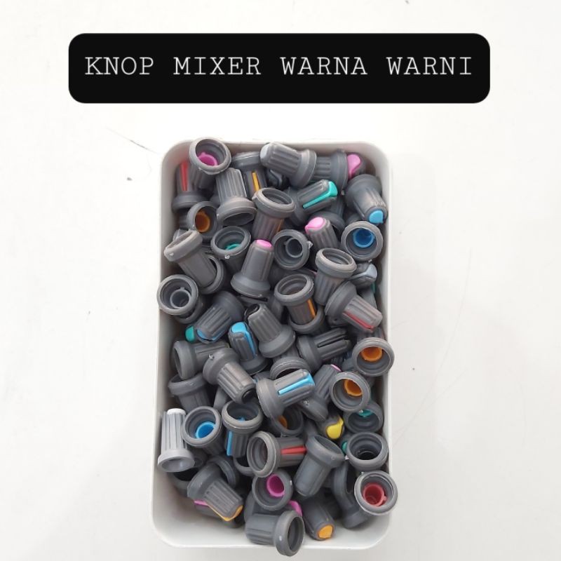Knop Potensio MIXER WARNA Putaran Volume Plastik