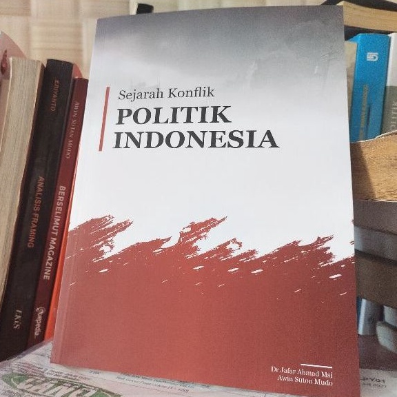 

Buku Sejarah Konflik Politik Indonesia