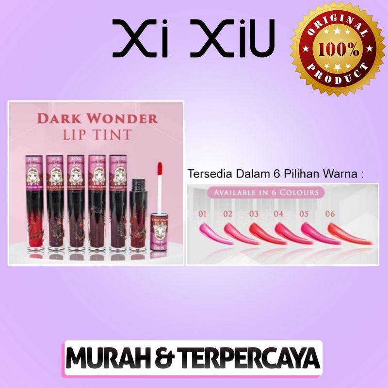 XI XIU LIP TINT DARK WONDER/Lip Tint/BPOM/ORIGINAL