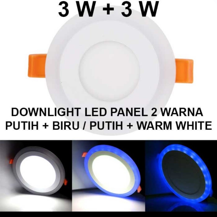 LAMPU DOWNLIGHT LED PEX  PANEL 2 WARNA 3+3 WATT BULAT TENGAH PUTIH SAMPING BIRU