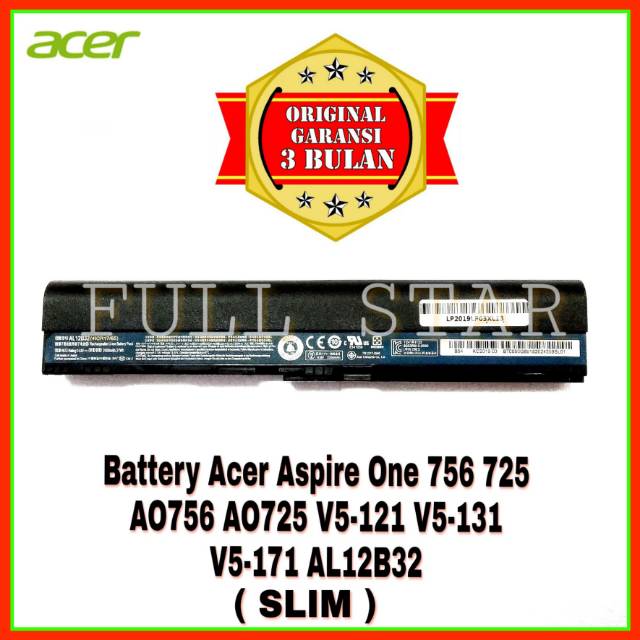 Baterai Original Notebook Acer Aspire One 756 725 AO756 AO725 V5-121 V5-131 V5-171 AL12B32 SLIM