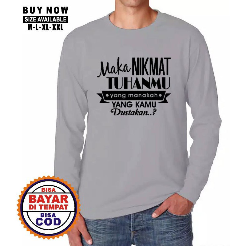 Kaos Dakwah Islami / Kaos Muslim / Kaos Santri / Kaos Terbaru / Kaos Dakwah Panjang NIKMAT TUHANMU-2
