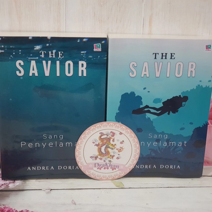 

MUST HAVE!! THE SAVIOR (SANG PENYELAMAT) BY ANDREA DORIA (2 BUKU) TERLARIS