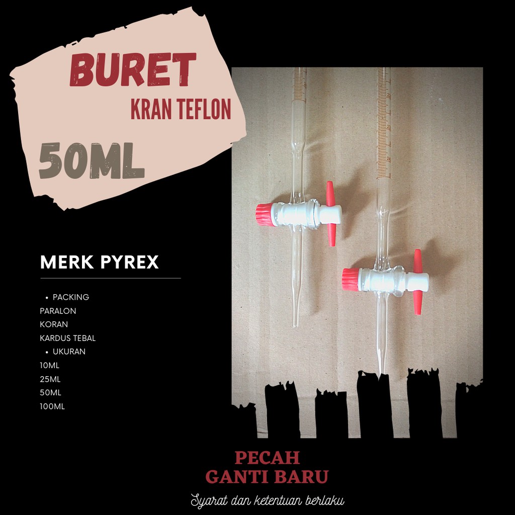Buret 50ml Kran Teflon Merk Pyrex - Burette Glass - Titrasi