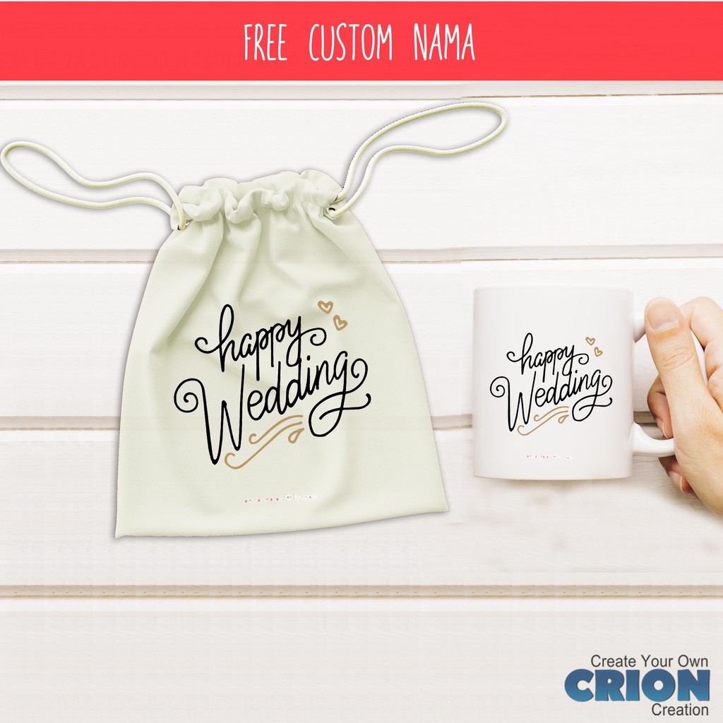 Mug Hampers Happy Wedding Pouch Bisa Custom Tulisan - By Crion