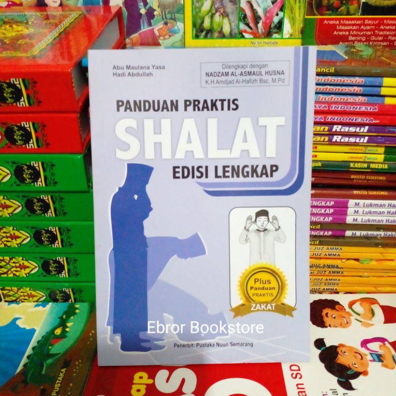 Panduan Praktis Shalat Edisi Lengkap Bahasa Indonesia Kitab Buku Ilmu Fiqih Fikih Sholat Dilengkapi 