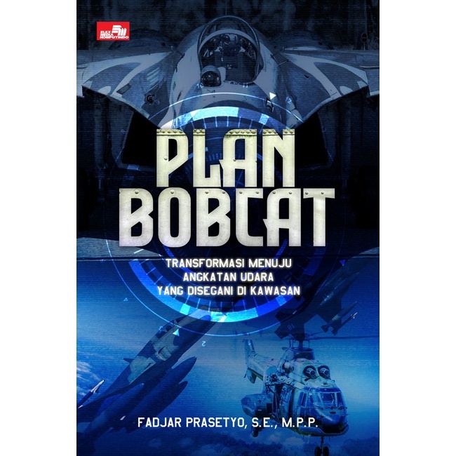 Jual Gramedia Karawaci - Plan Bobcat - Transformasi Kekuatan Udara Di ...