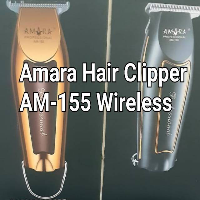 AMARA / AM-155 / Hair Clipper Wireless Alat Cukur Rambut