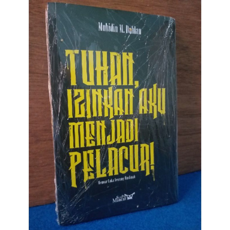 Tuhan Izinkan Aku Menjadi Pelacur