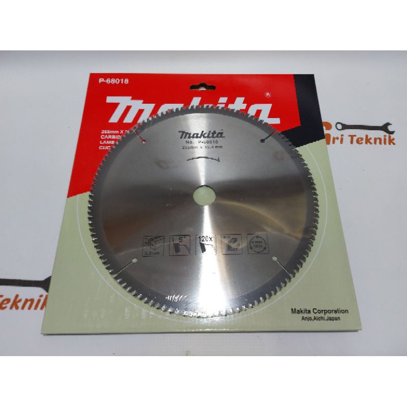 ASLI MAKITA P-68018 10"X120T  MATA POTONG ALUMINIUM MAKITA 10" X 120T P-68018 / MATA GERGAJI ALUMINI