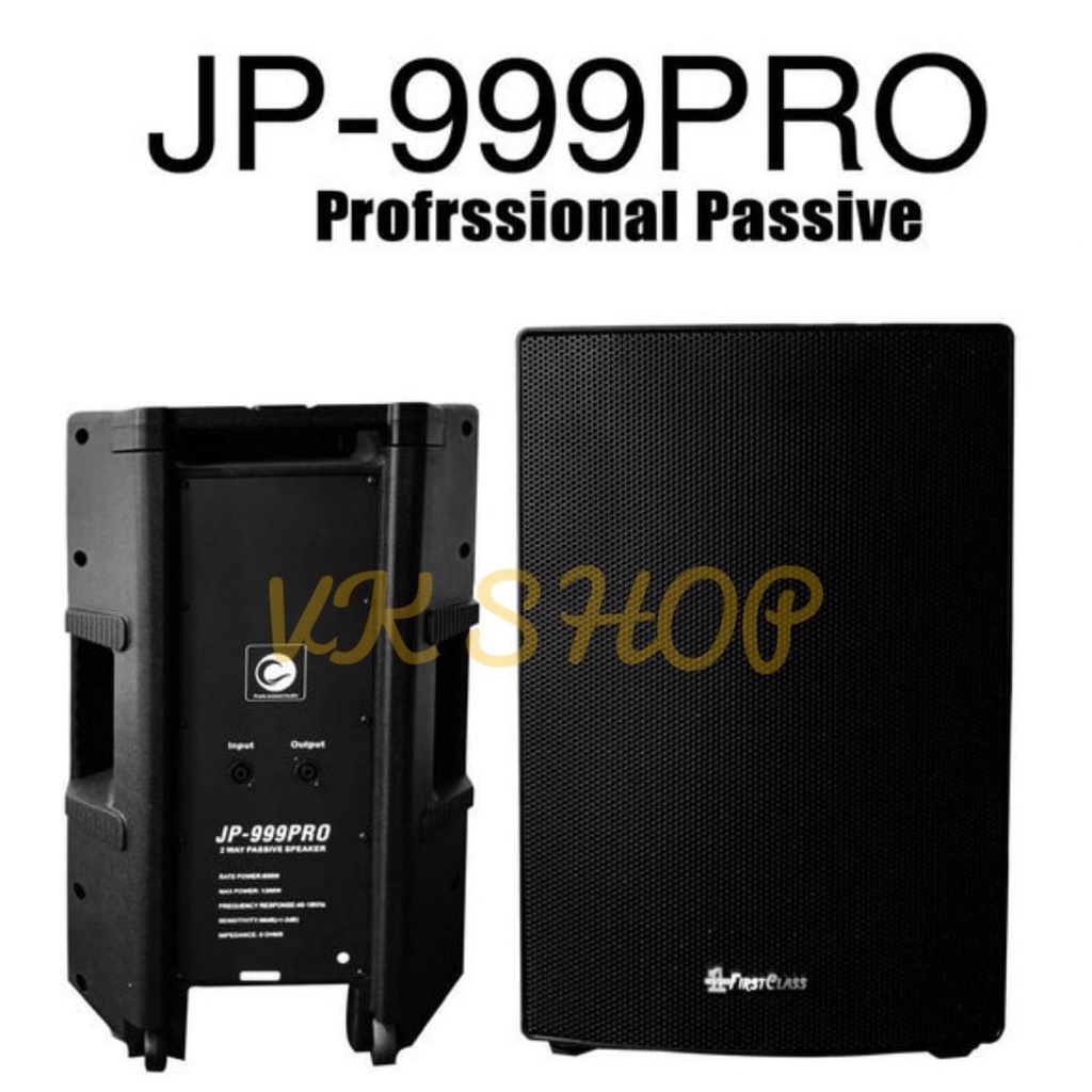 Speaker Pasif 15 Inch Firstclass JP 999 PRO JP 999PRO/ JP999PRO PA 57