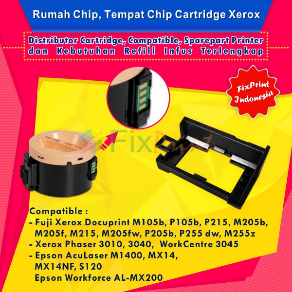 Rumah Chip Toner Cartridge Xerox Docuprint P105 P215 M205 M215 P205b P255dw M255z M105