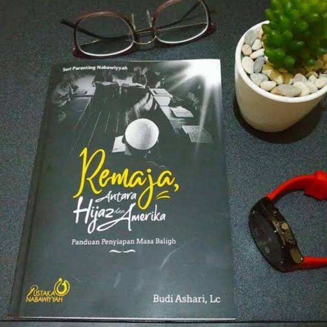 Buku parenting nabawiyah Remaja antara hijaz amerika