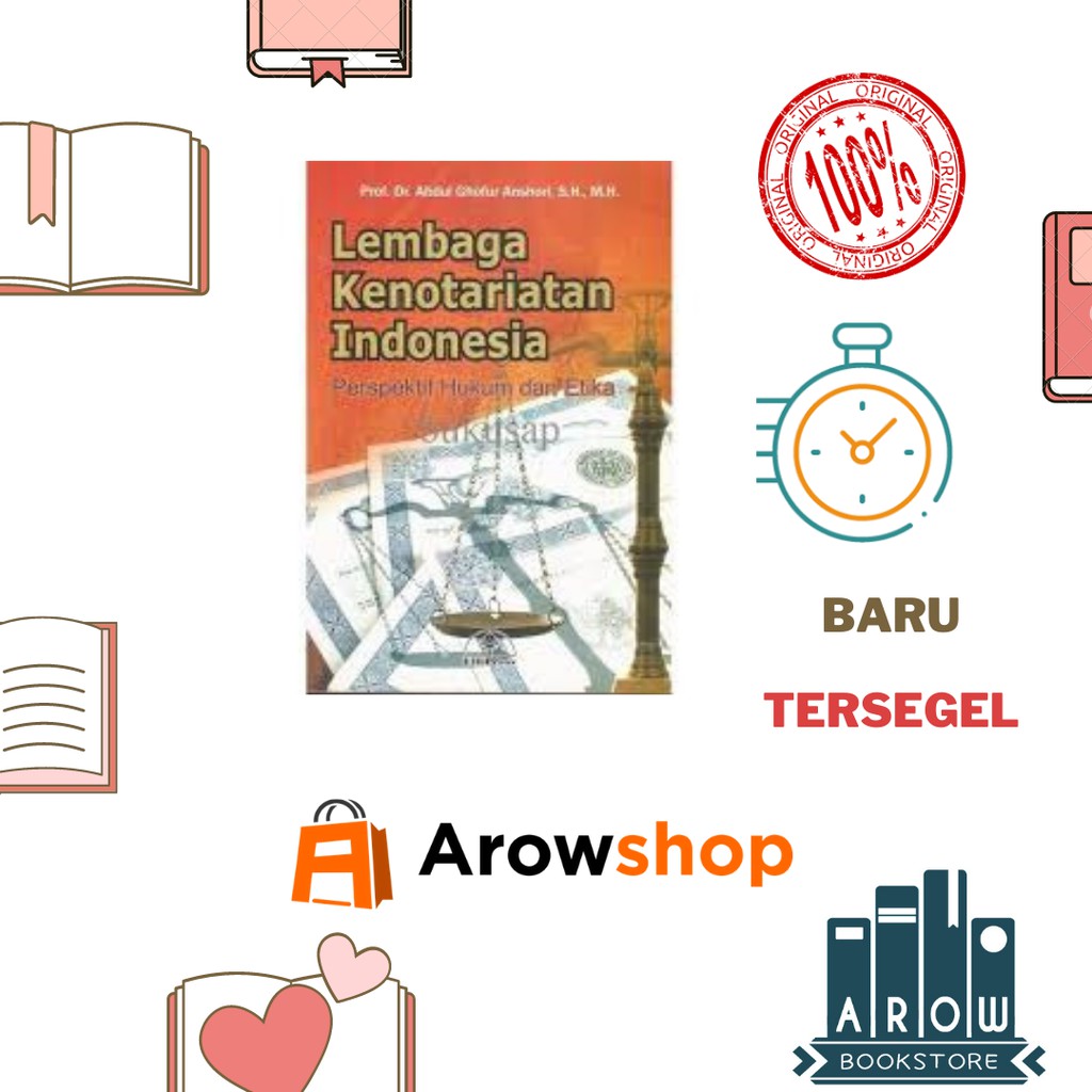 

Buku LEMBAGA KENOTARIATAN INDONESIA PERSPEKTIF HUKUM DAN ETIKA - ABDUL GHOFUR ANSHORI