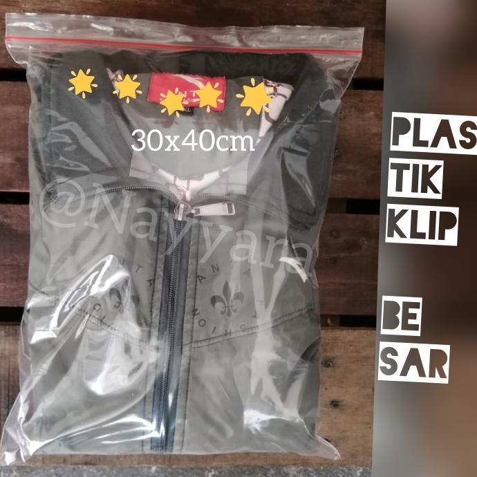 PLASTIK KLIP BESAR Plastik Klip 30x40 PLASTIK JAKET Plastik Ziplock