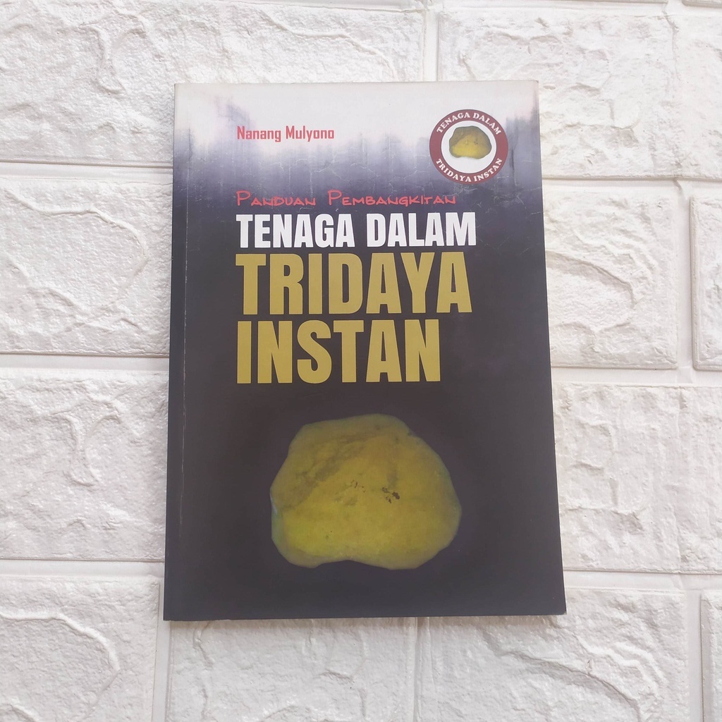 Panduan Pembangkitan Tenaga Dalam Tridaya Instan [Original]- nuansa