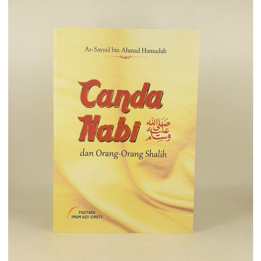 Buku Canda Nabi dan Orang-Orang Shalih - Pustaka Imam Asy-Syafi'i