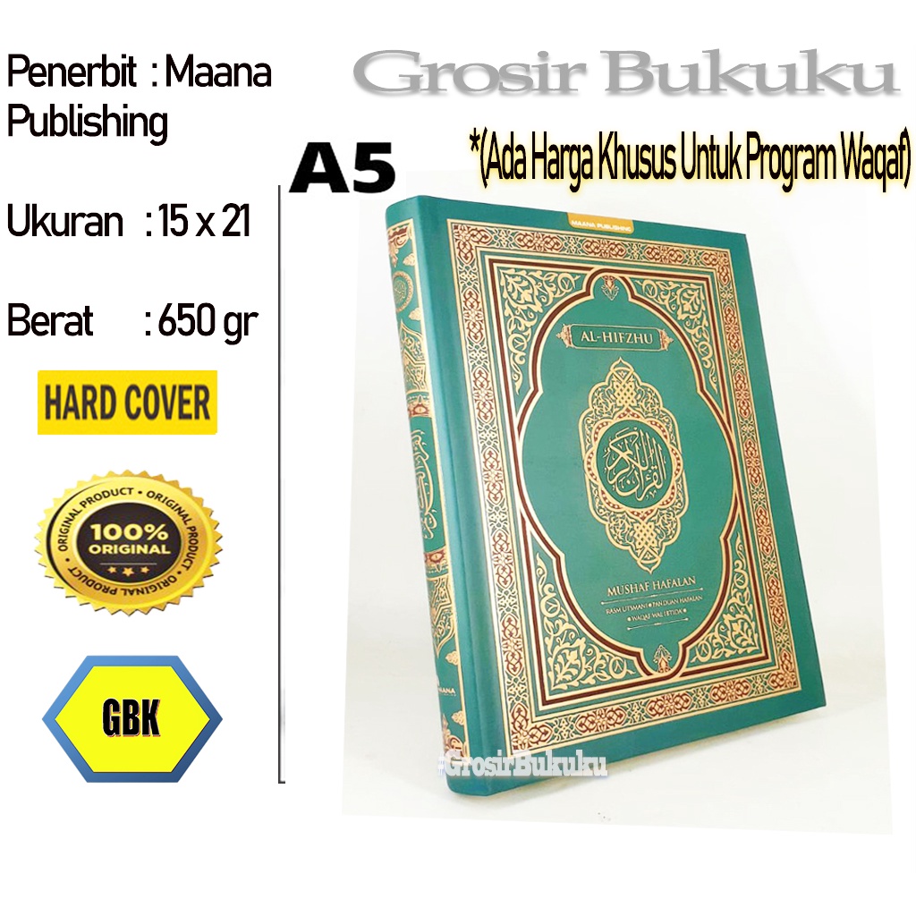 Al-Quran Hafalan Al-Hifzhu A5 HC | Mushaf Al Hifzhu Rasm Utsmani - Maana Publishing