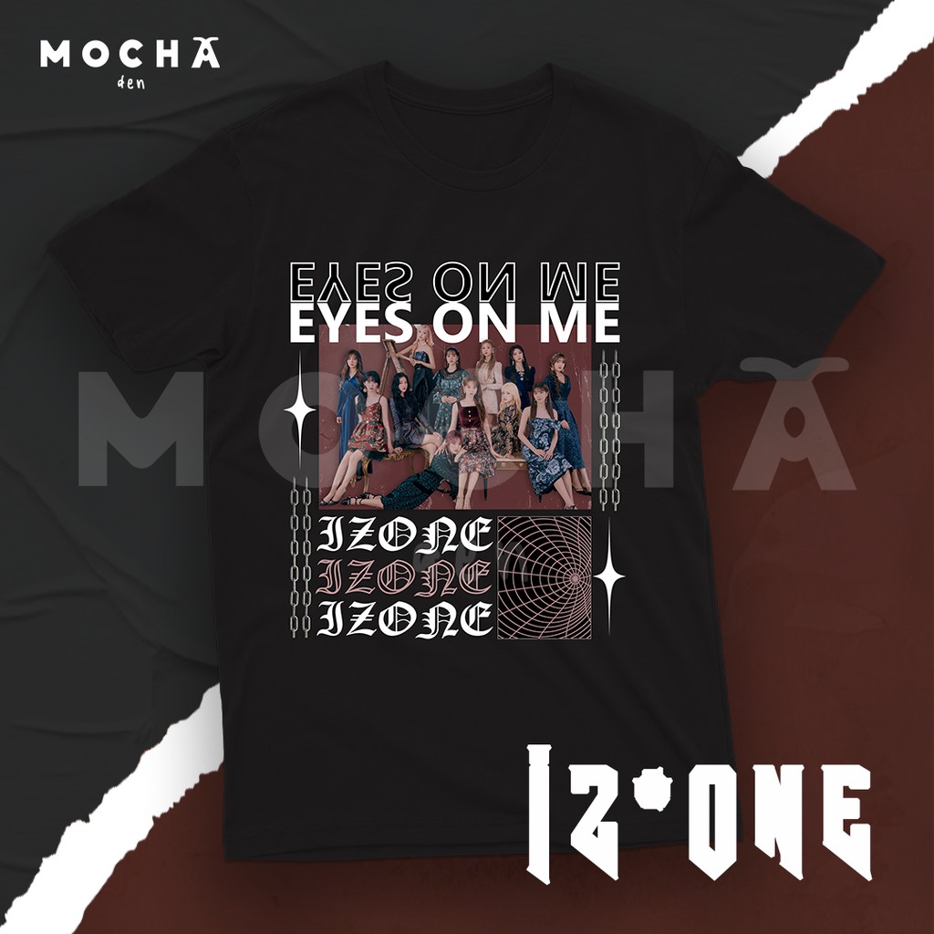 IZONE Eyes On Me Tee by MOCHA DEN