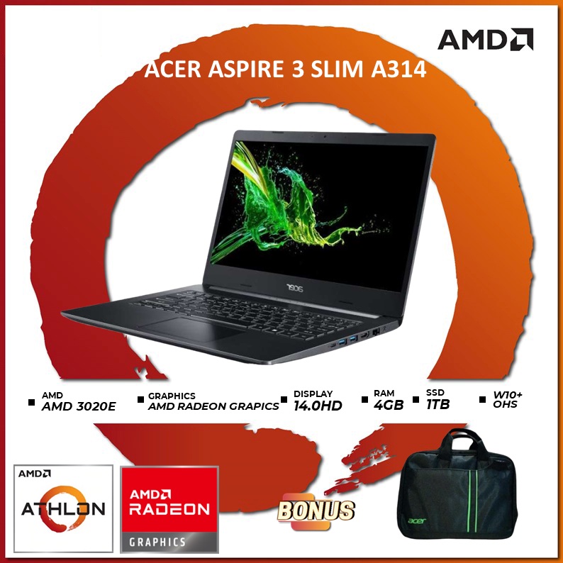 ACER ASPIRE 3 SLIM A314-22 - AMD ATHLON 3020E 4GB 1TB W10+OHS 14 inch -A0UJ