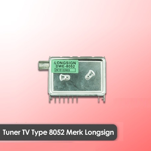 Tuner TV Tabung LONGSIGN DWE-8052 kaki 6+1 5V Tunner Televisi DWE 8052 6 + 1 Pin