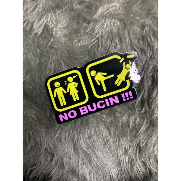 STICKER NO BUCIN