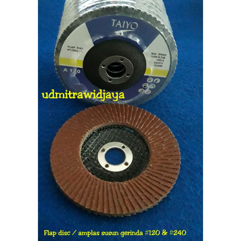 Flap disc 4&quot; TAIYO Amplas susun gerinda 4 inch grit grade 120 240 amplas sirip gerinda amplas Taiyo