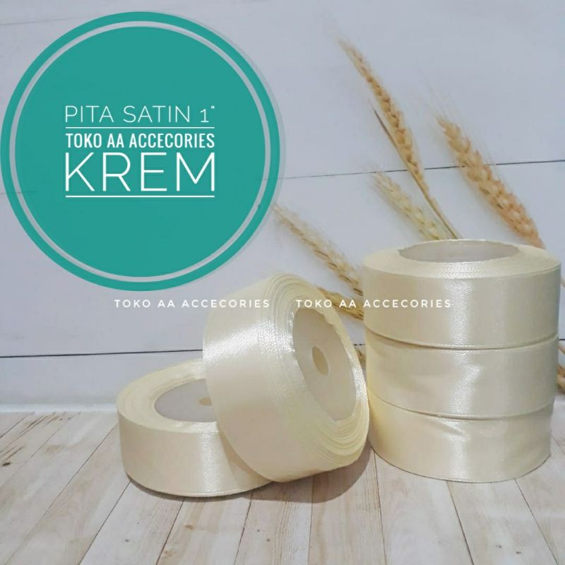 Pita satin KREM termurah 2,5cm Per rol