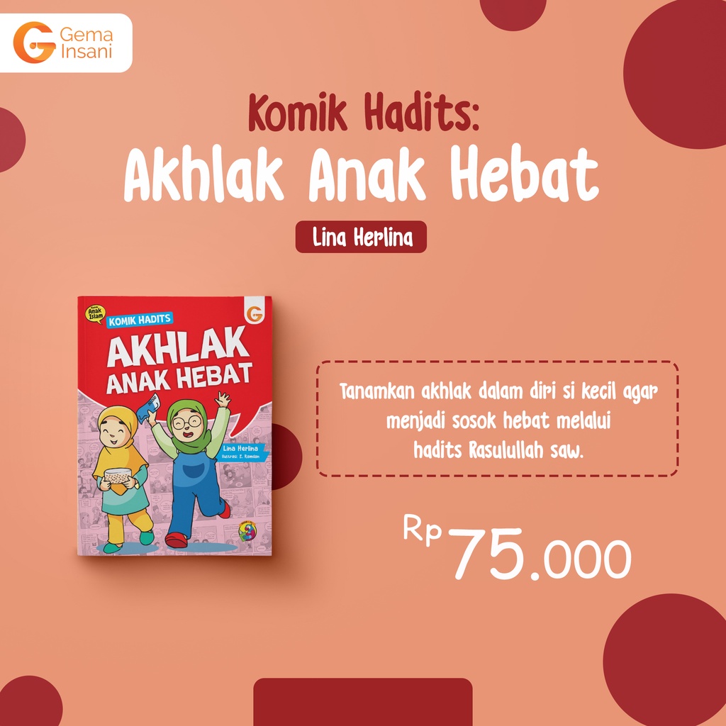 Buku Komik Hadits Akhlak Anak hebat - Gema Insani 100% Original