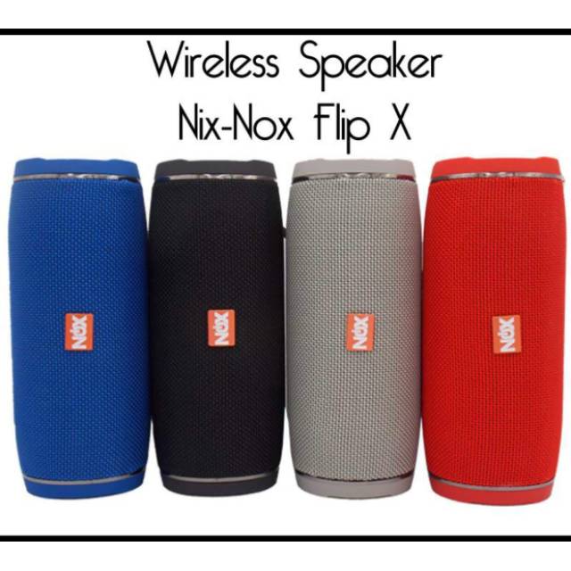 SPEAKER BLUETOOTH*
"NIX-NOX FLIP X"
• Usb
• TF Card
• FM Radio