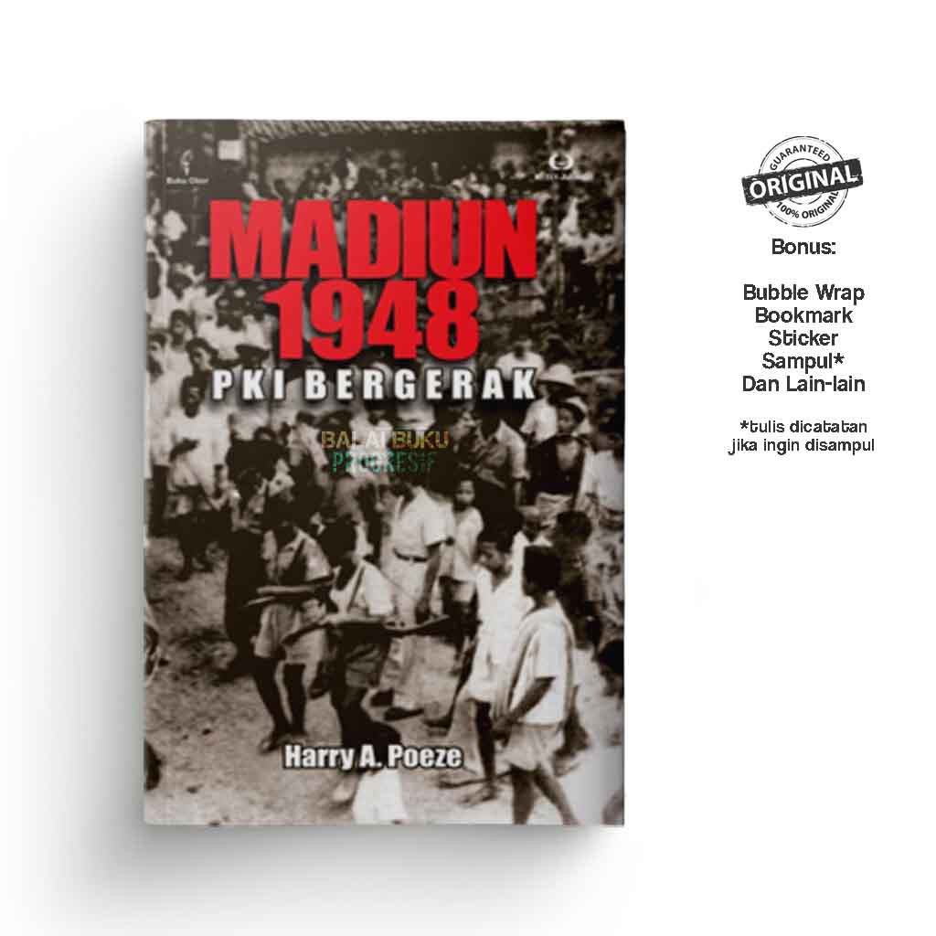Madiun 1948 PKI Bergerak - Harry A. Poeze