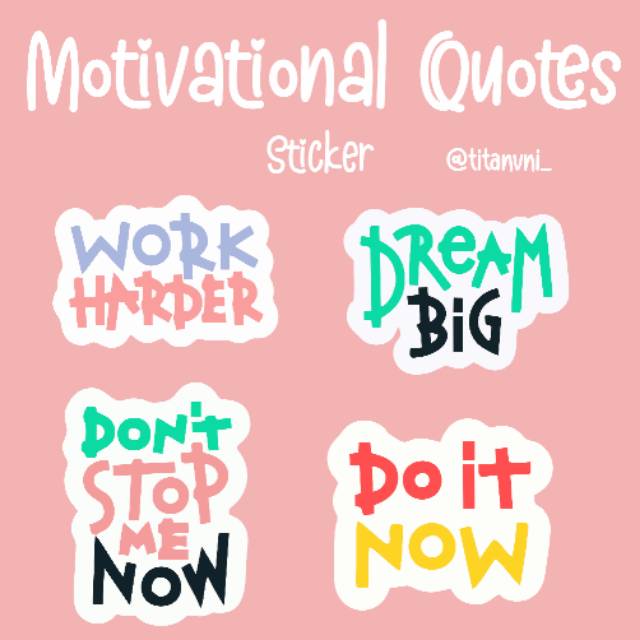 

MOTIVATIONAL QUOTES STICKER