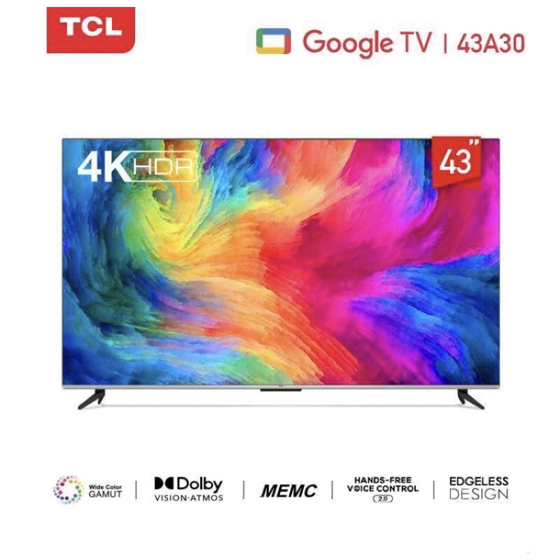 TCL 43A30 43 inch google tv 4K MEMC edgeless design