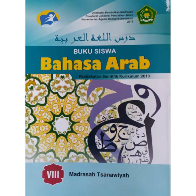 Bahasa Arab Kelas 8 Viii Madrasah Tsanawiyah Mts Buku Siswa Kurikulum 2013 K13 Kemenag Shopee Indonesia