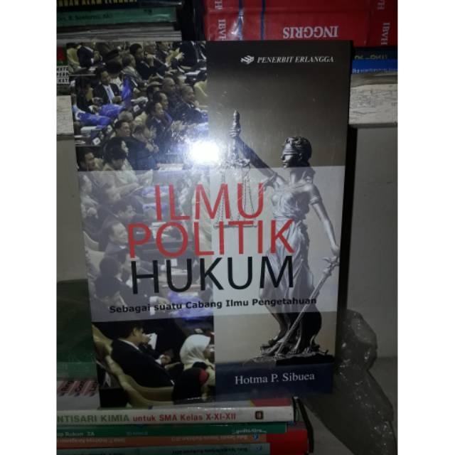 

Buku Ilmu Politik Hukum Sebagai suatu Cabang Ilmu Pengetahuan by Hotma P. Sibuea