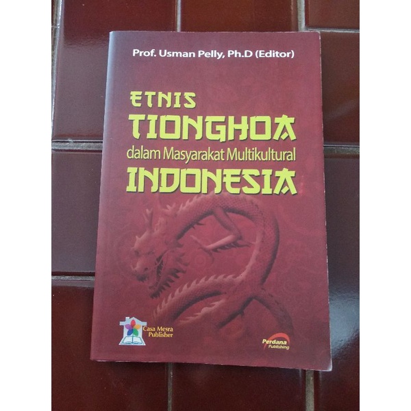 Buku Sejarah Etnis Tionghoa dalam Masyarakat Multikultural di Indonesia