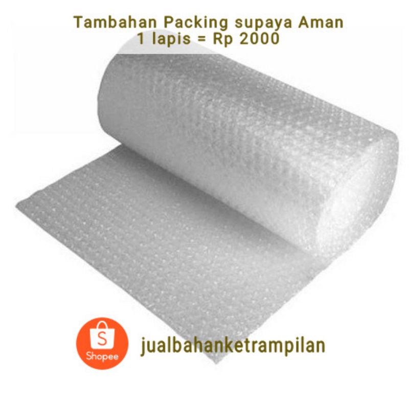 

Packing tambahan| Packing Bubble | Bubblewrap | 1x klik = 1 Lapis, 2x Klik 2 lapis