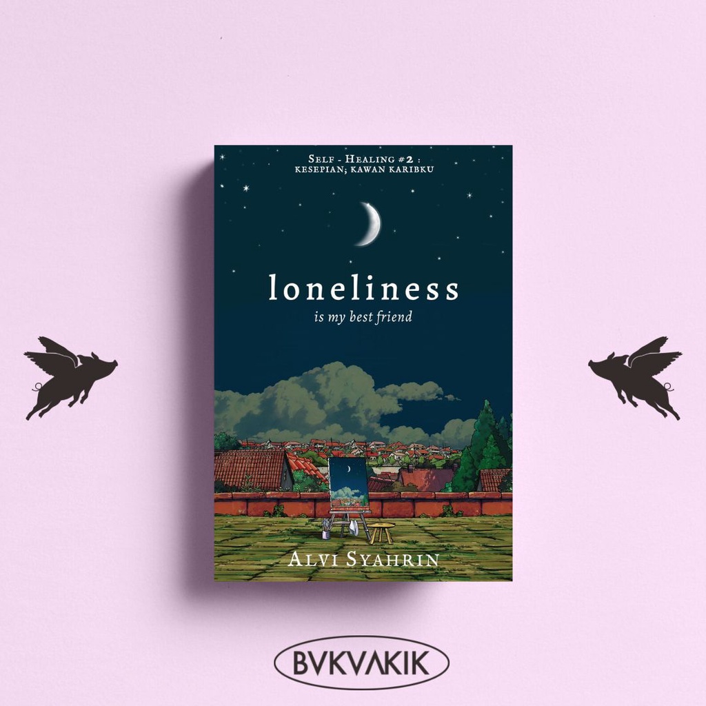 Loneliness: Is My Best Friend - Alvi Syahrin
