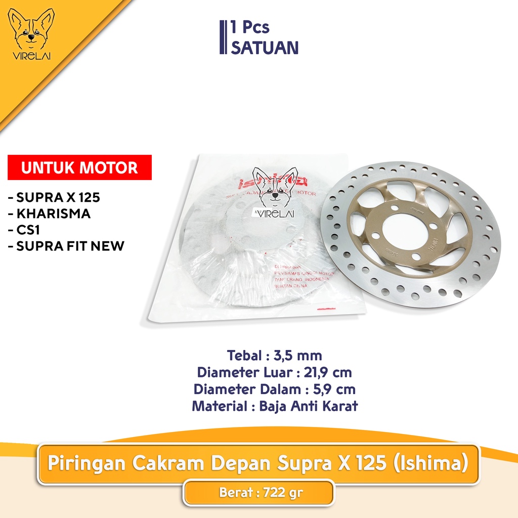 Piringan Cakram Supra X 125 / Kharisma / Cs1 / Supra Fit New Depan / Belakang [Ishima]