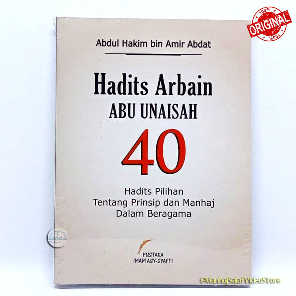 Hadits Arbain Abu Unaisah 40 Hadits Pilihan