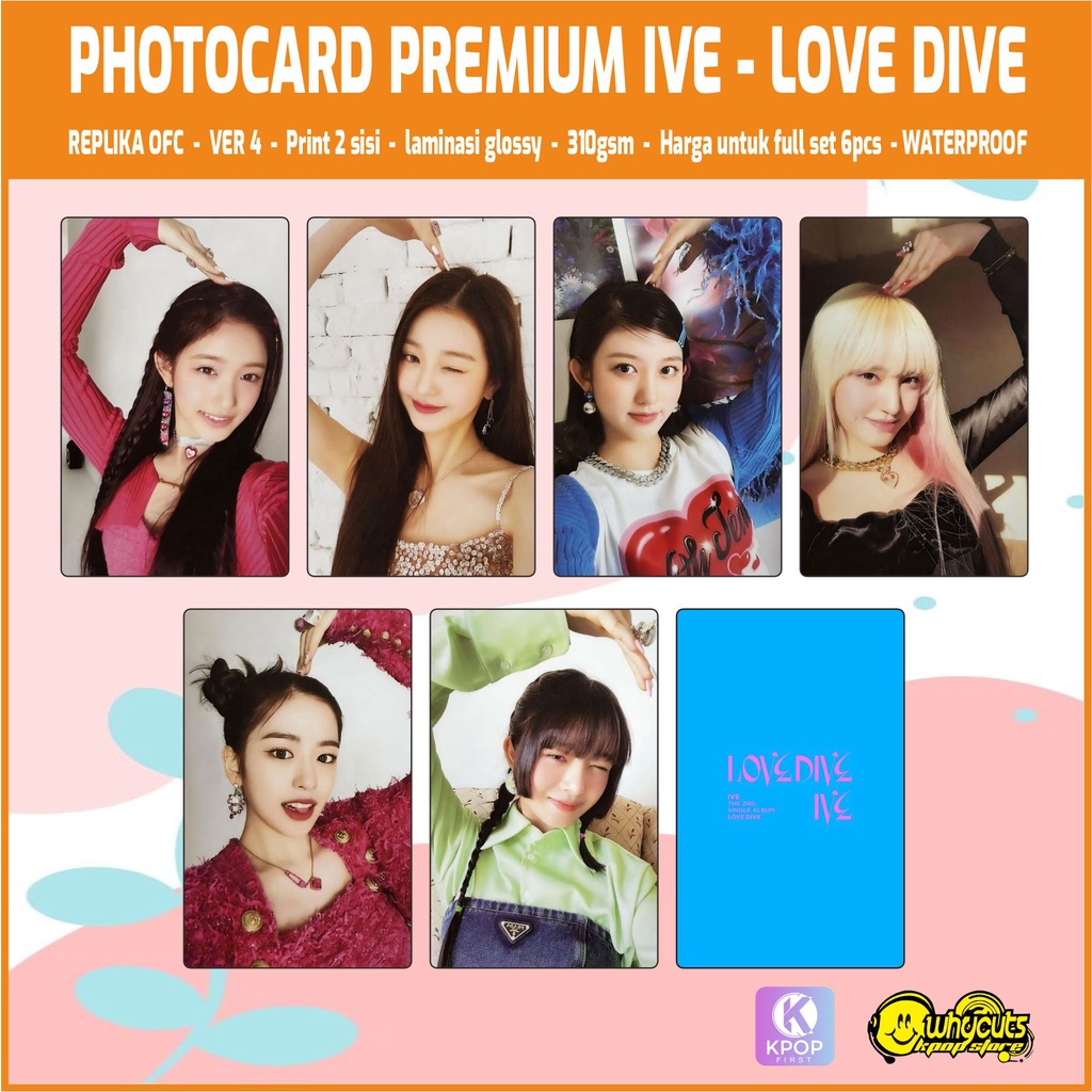 PHOTOCARD PREMIUM REPLIKA PC KPOP IVE LOVE DIVE / PRINT 2 SISI GLOSSY  ANTI AIR / HARGA UNTUK 6 PCS