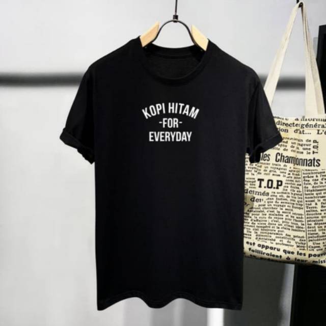 BAJU DISTRO KOPI HITAM EVERY DAY KECE ABISss