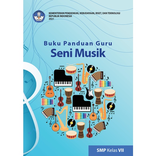 Jual K21 BG SENI MUSIK 7 - Buku Panduan Guru Seni Musik Untuk SMP MTS ...