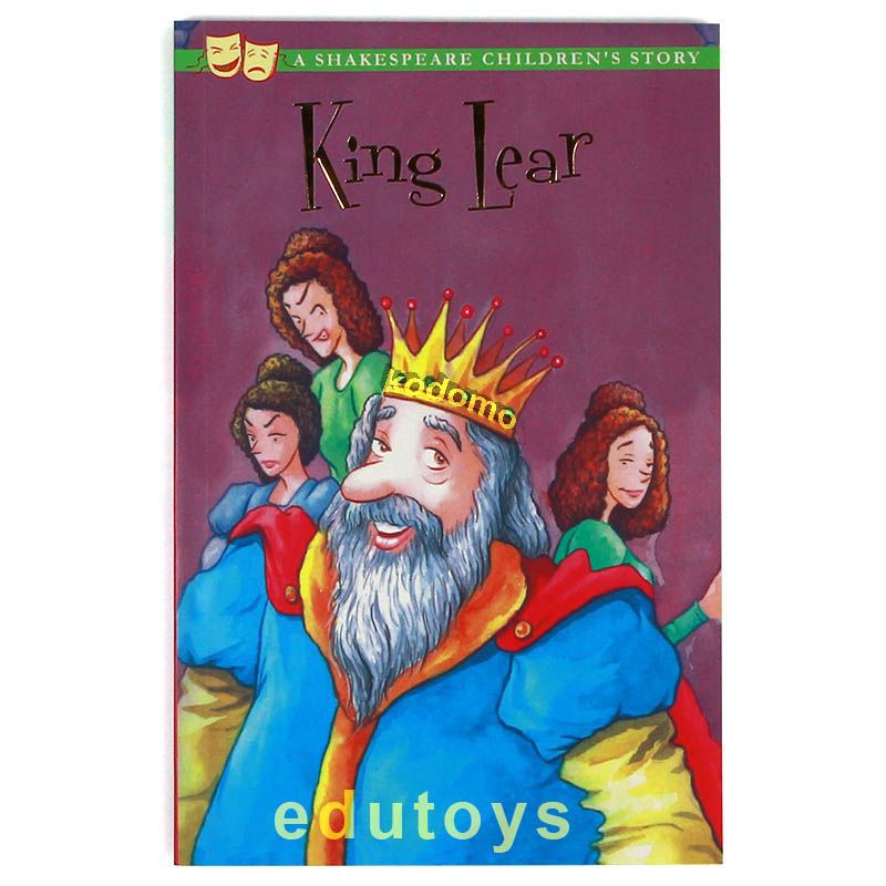 King Lear (A Shakespeare Children's Story)